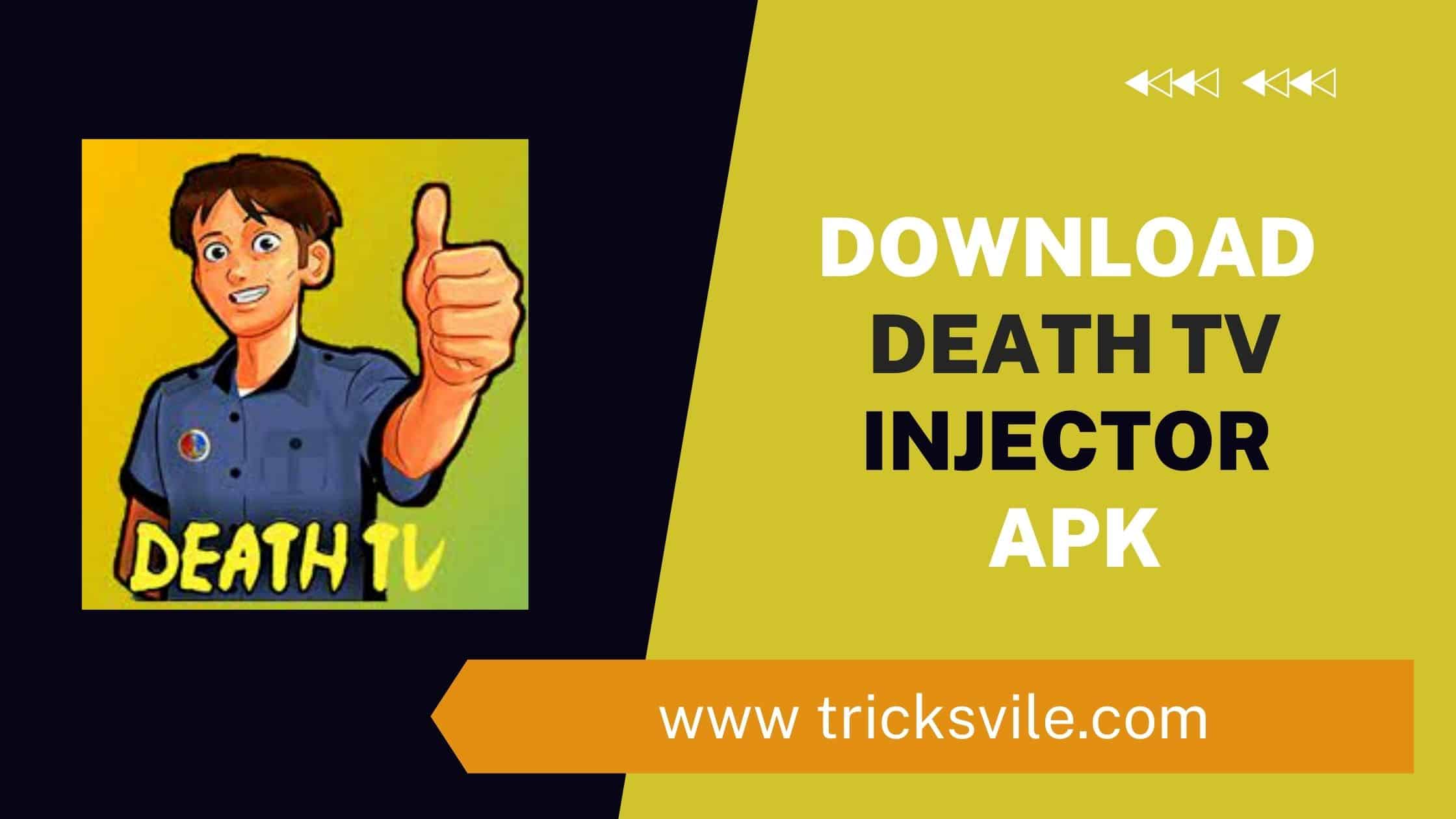 APK Death TV Injector