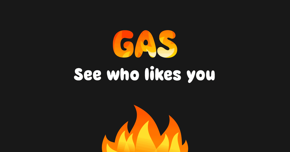 Aplicación de gas: mira a quién le gustas